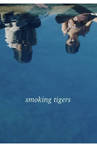 Smoking+Tigers+Poster.png
